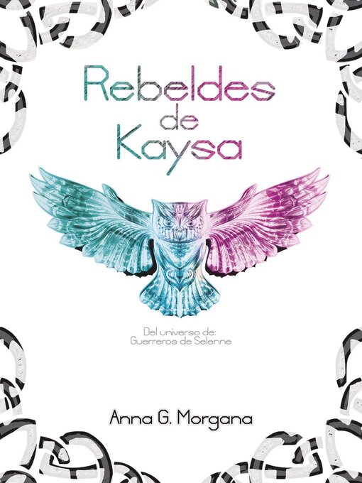 Title details for Rebeldes de Kaysa by Anna G. Morgana - Available